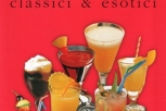 Cocktail Classici ed Esotici